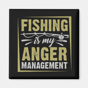 Fishing Is My Anger Management Funny Fishing Quote Magnet