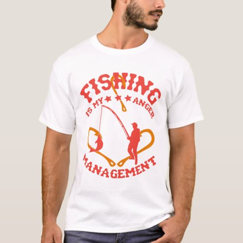 Fishing is my Anger Management T_Shirt