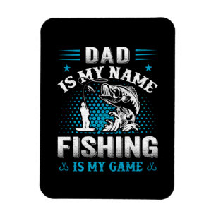Fishing Is My Dad Game Magnet