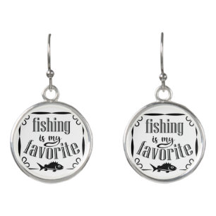 Fishing is my favorite quote earrings