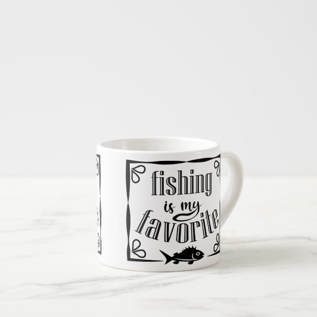 Fishing is my favorite quote  espresso cup (Front Right)