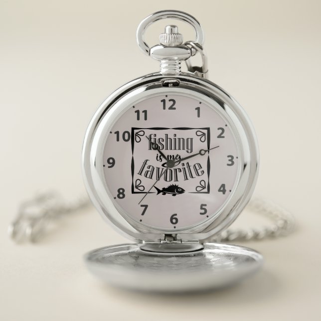 Fishing is my favorite quote  pocket watch (Inside)