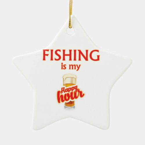 Fishing Is My Happy Hour Ceramic Ornament