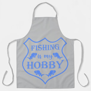 Fishing is my hobby shield quote on crest apron