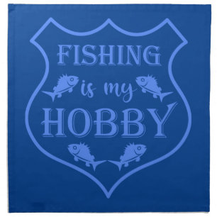 Fishing is my hobby shield quote on crest  cloth napkin