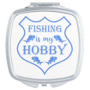 Fishing is my hobby shield quote on crest compact mirror