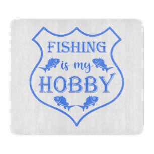 Fishing is my hobby shield quote on crest cutting board