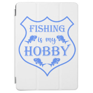 Fishing is my hobby shield quote on crest iPad air cover