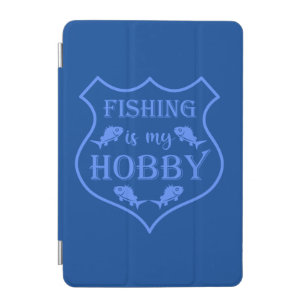Fishing is my hobby shield quote on crest iPad mini cover