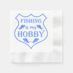 Fishing is my hobby shield quote on crest napkins