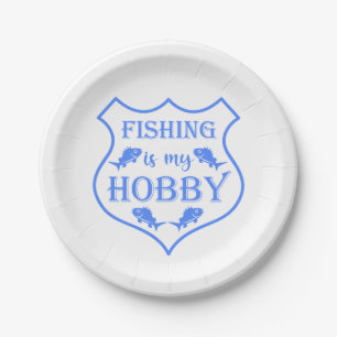 Fishing is my hobby shield quote on crest paper plates