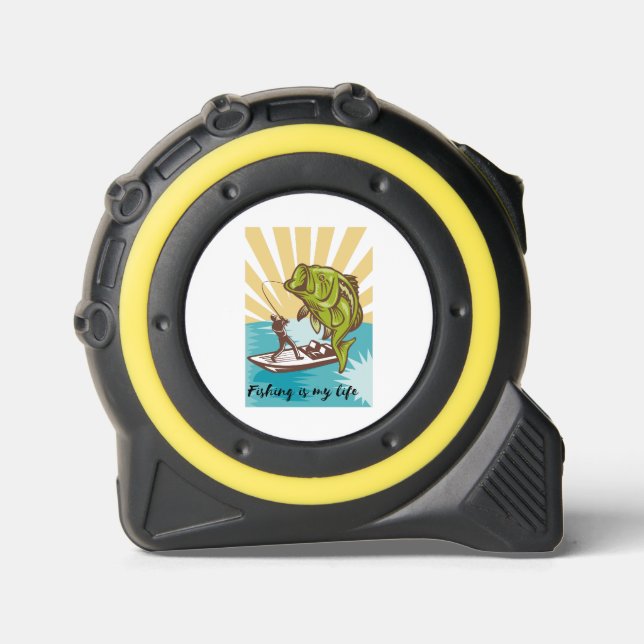 fishing is my life tape measure (Front)