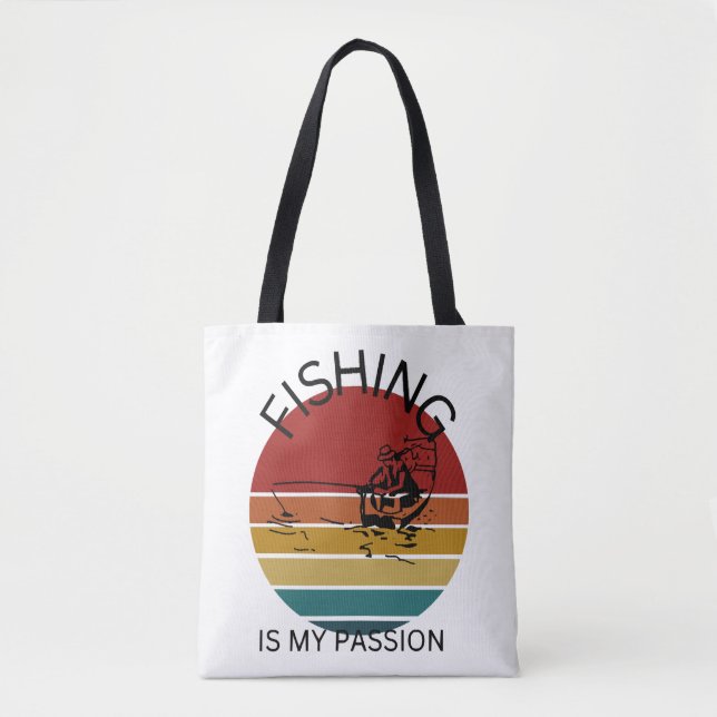 Fishing is my passion, fishing tote bag (Front)