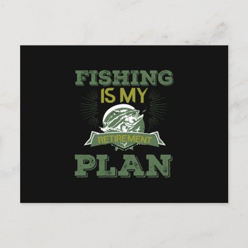 Fishing Is My Retirement Plan Announcement Postcard