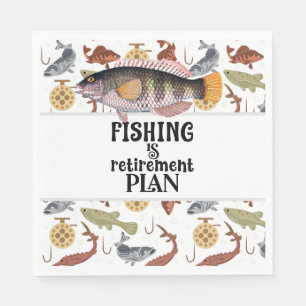 Fishing is my retirement plan napkins