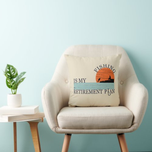 fishing is my retirement plan vintage throw pillow