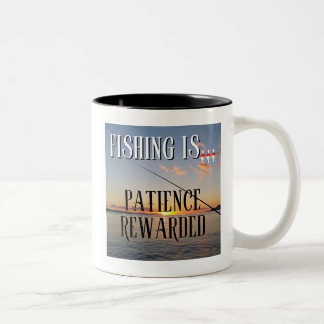 Fishing Is... Patience Rewarded Two-Tone Coffee Mug (Right)