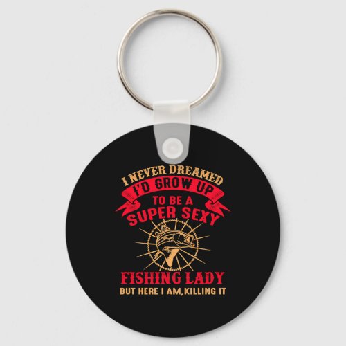 Fishing _ It doesnt short Fish Keychain