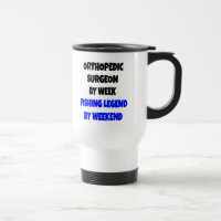 Fishing Legend Orthopedic Surgeon Travel Mug