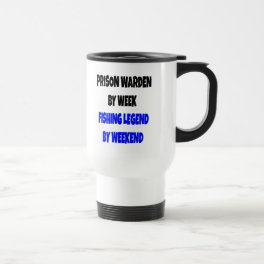 Fishing Legend Prison Warden Travel Mug