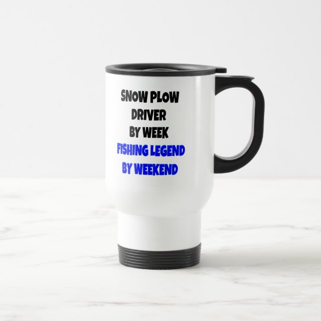 Fishing Legend Snow Plow Driver Travel Mug (Right)