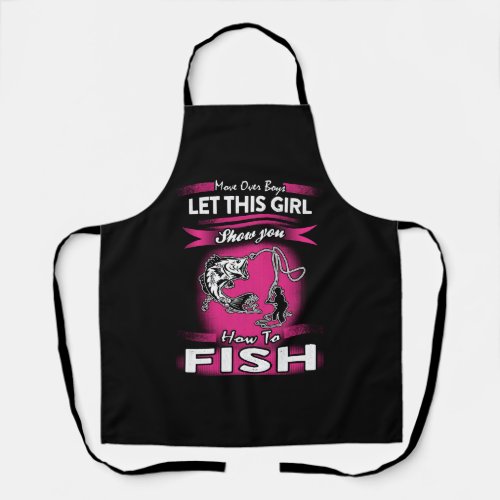 Fishing _ Let this girl show you how to fish tee Apron