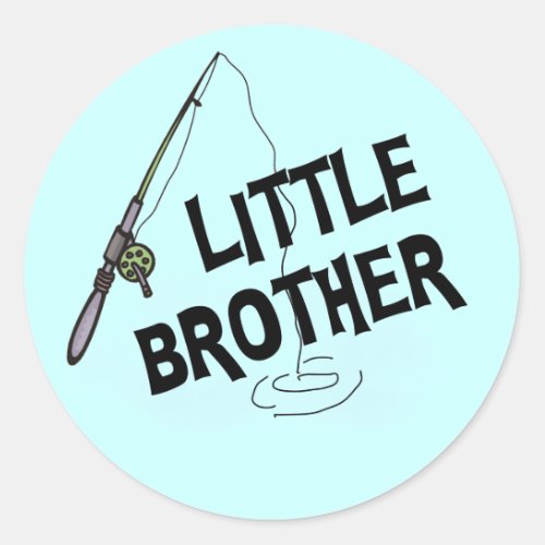 Fishing Little Brother Tshirts and Gifts Classic Round Sticker