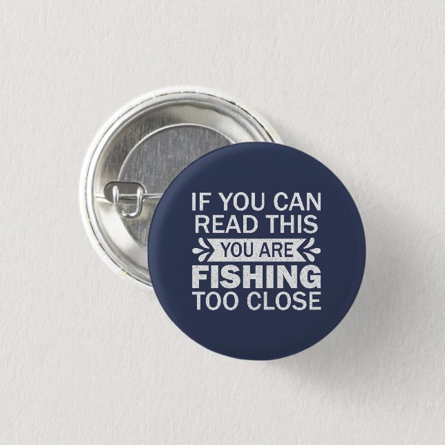 Fishing Lover Fisherman Sarcastic Cool Fathers Day Button (Front & Back)