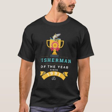 Fishing Lover Humor Jokes Fisherman Of The Year Si T-Shirt
