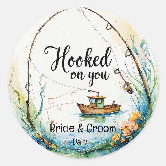 Fishing Lovers Hook on you  Classic Round Sticker (Front)