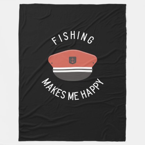 Fishing Makes Me Happy Fleece Blanket