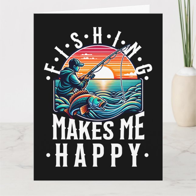 Fishing Makes Me Happy Thank You Card (Front)