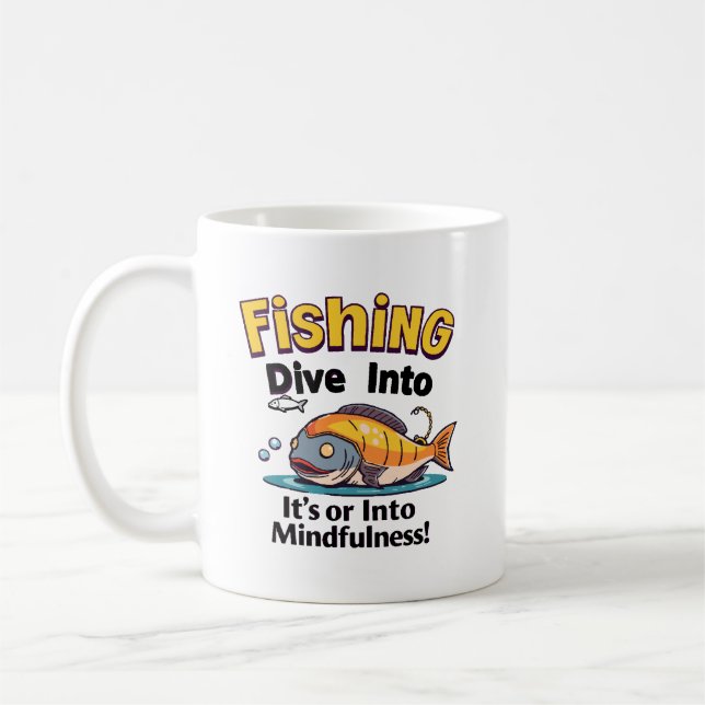 Fishing Mindfulness  Coffee Mug (Left)