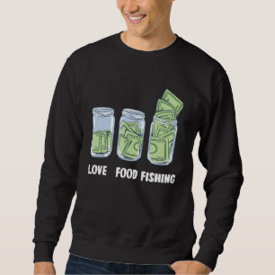 fishing Money Bank Sweatshirt