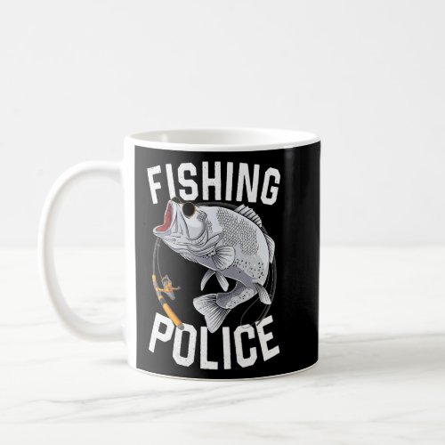 Fishing Police Largemouth Bass  Fisherman Fathers Coffee Mug