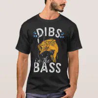 Dibs on the Fisherman Fishing Gifts for Her, Funny Fishing Shirt