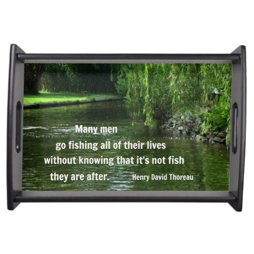 Fishing quote by Henry David Thoreau Serving Tray