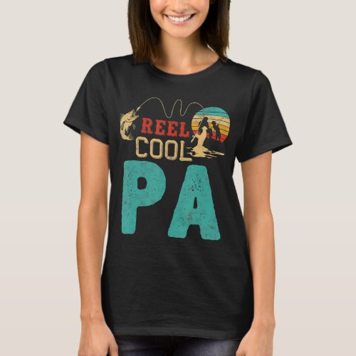 Fishing Reel Cool Pa FatherS Day For Fisherman  T_Shirt