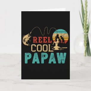 Fishing Reel Cool Papaw Father’s Day Gift Fisherma Card