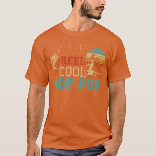 Fishing Reel Cool Pop Pop for Fisherman family T-Shirt (Front)