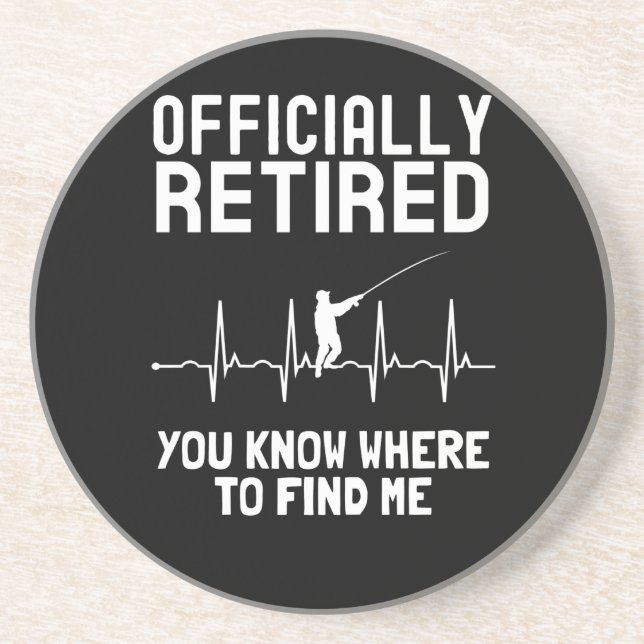 Fishing retirement 2022 is the essence of retired  coaster (Front)