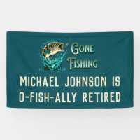 Fishing Retirement Party - Gone Fishing Banner