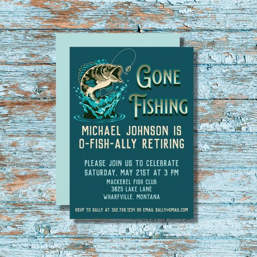 Fishing Retirement Party _ Gone Fishing Invitation