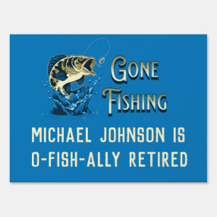 Fishing Retirement Party - Gone Fishing Sign