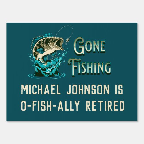 Fishing Retirement Party _ Gone Fishing Sign