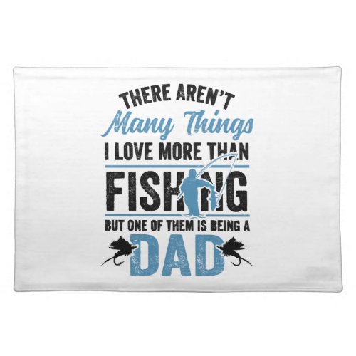 Fishing Rod Fisher Fish Fisherman Fishing Dad Cloth Placemat