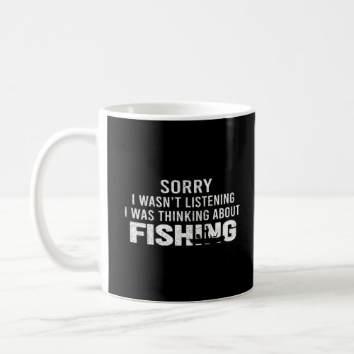 Fishing Sarcasm Quotes Joke Hobbies Humor Mask Shi Coffee Mug