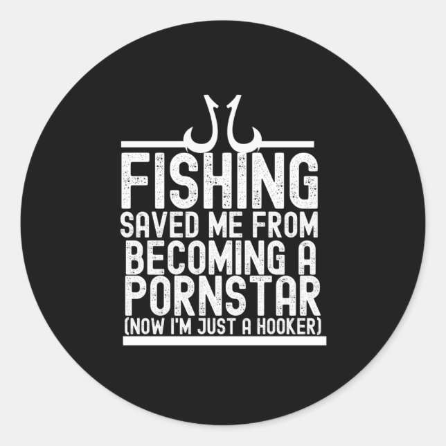 Fishing Saved Me - Funny Fishing Classic Round Sticker (Front)