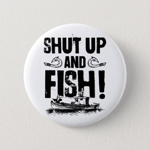 Fishing saying fishing button