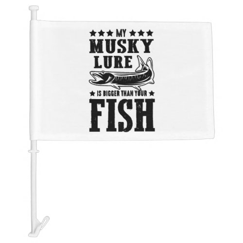 Fishing Saying Fishing Fish Car Flag